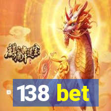 138 bet